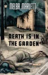 Death Is In The Garden