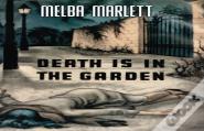 Death Is In The Garden