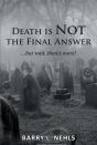 Death Is Not The Final Answer - Preview