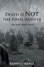 Death Is Not The Final Answer - Preview