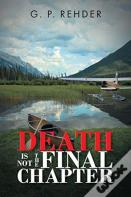 Death Is Not The Final Chapter