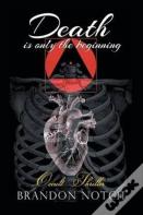 Death Is Only The Beginning