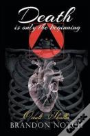 Death Is Only The Beginning