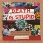 Death Is Stupid - Preview