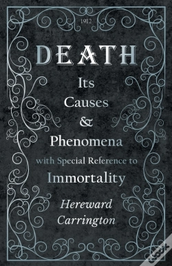Capa do artigo Death: Its Causes And Phenomena With Special Reference To Immortality