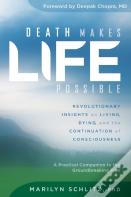Death Makes Life Possible