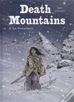 Capa do artigo Death Mountains T.2 ; La Cannibale