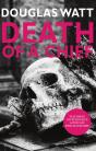 Death Of A Chief - Preview