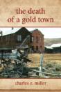 Death Of A Gold Town - Preview
