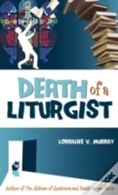 Death Of A Liturgist