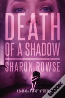 Death Of A Shadow
