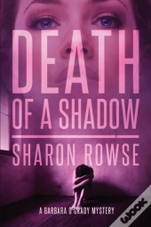 Death Of A Shadow