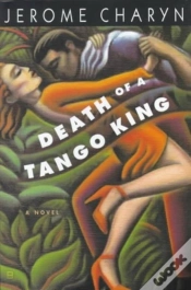 Capa do artigo Death Of A Tango King