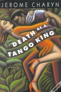 Capa do artigo Death Of A Tango King