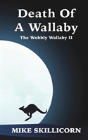 Death Of A Wallaby - Preview