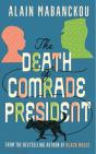 Death Of Comrade President - Preview