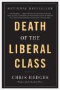 Death Of The Liberal Class - Preview