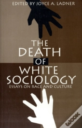 Death Of White Sociology