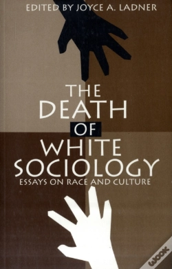 Capa do artigo Death Of White Sociology