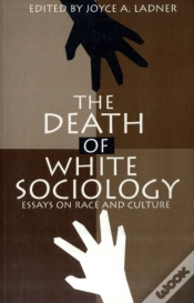 Capa do artigo Death Of White Sociology
