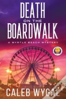 Death On The Boardwalk