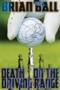 Death On The Driving Range - Preview