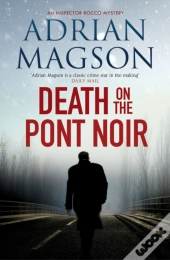 Death On The Pont Noir