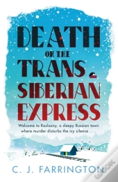 Death On The Trans-Siberian Express