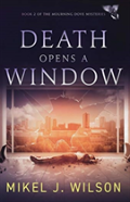 Death Opens A Window