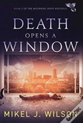 Death Opens A Window
