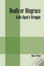 Capa do artigo Death Or Disgrace:  Katie Ryan
