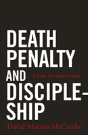 Death Penalty And Discipleship - Preview