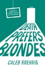 Death Prefers Blondes - Preview
