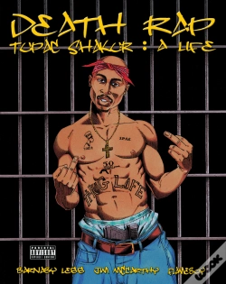 Capa do artigo Death Rap: Tupac Shakur, A Life