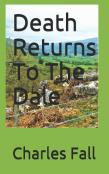 Death Returns To The Dale