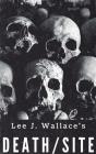 Death/Site - Preview