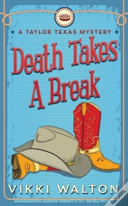 Capa do artigo Death Takes A Break: A Taylor Texas Myst