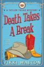 Death Takes A Break  Large Print : A Tay - Preview