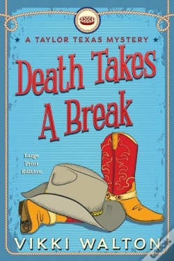 Capa do artigo Death Takes A Break  Large Print : A Tay