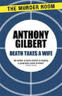 Death Takes A Wife - Preview