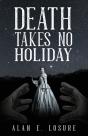 Death Takes No Holiday - Preview