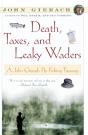 Death, Taxes, And Leaky Waders - Preview