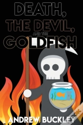 Death, The Devil, And The Goldfish