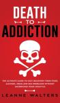 Death To Addiction - Preview