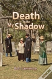 Capa do artigo Death To Be My Shadow