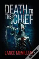 Death To The Chief