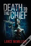 Death To The Chief