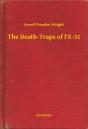 Death-Traps Of Fx-31 - Preview