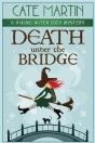 Death Under The Bridge: A Viking Witch C - Preview