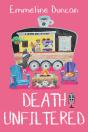 Death Unfiltered - Preview